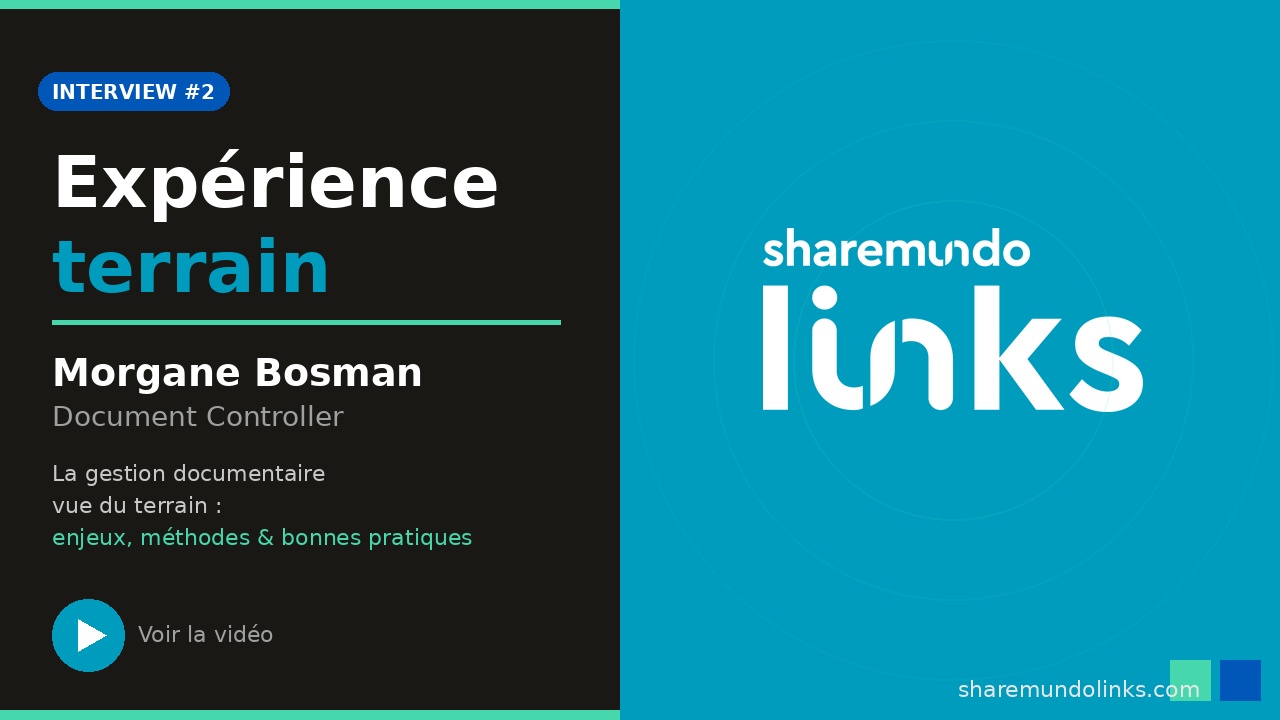 sharemundo - ITW Gestion Documentaire - Morgane Bosman